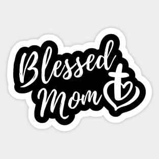 BLESSED MOM Sticker